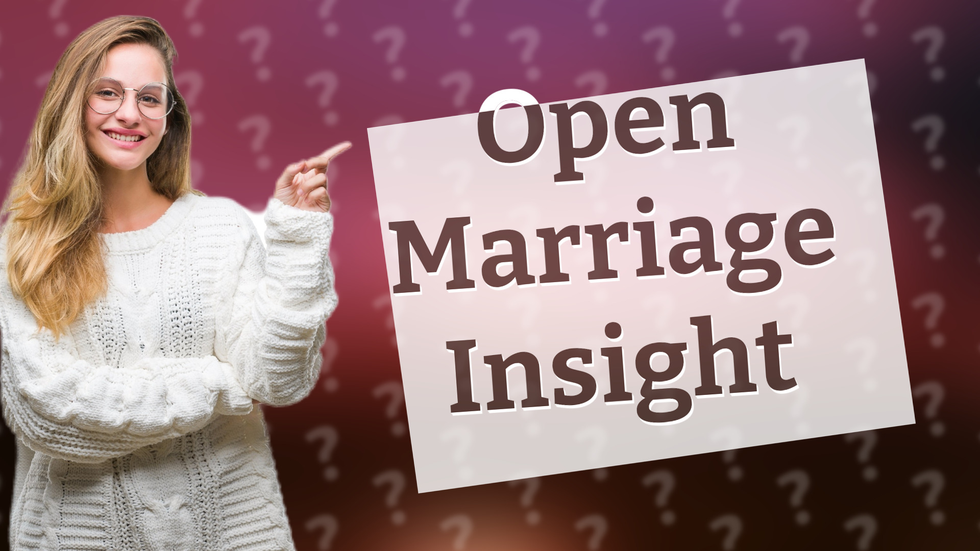 Open Marriage Insight