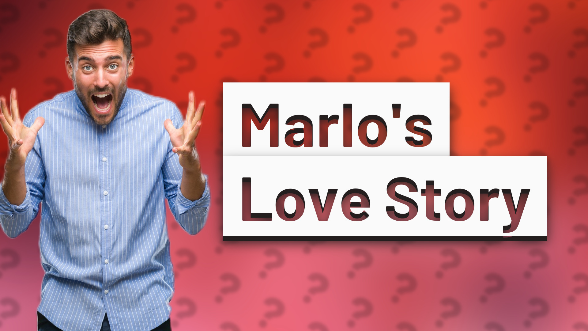 Marlo's Love Story