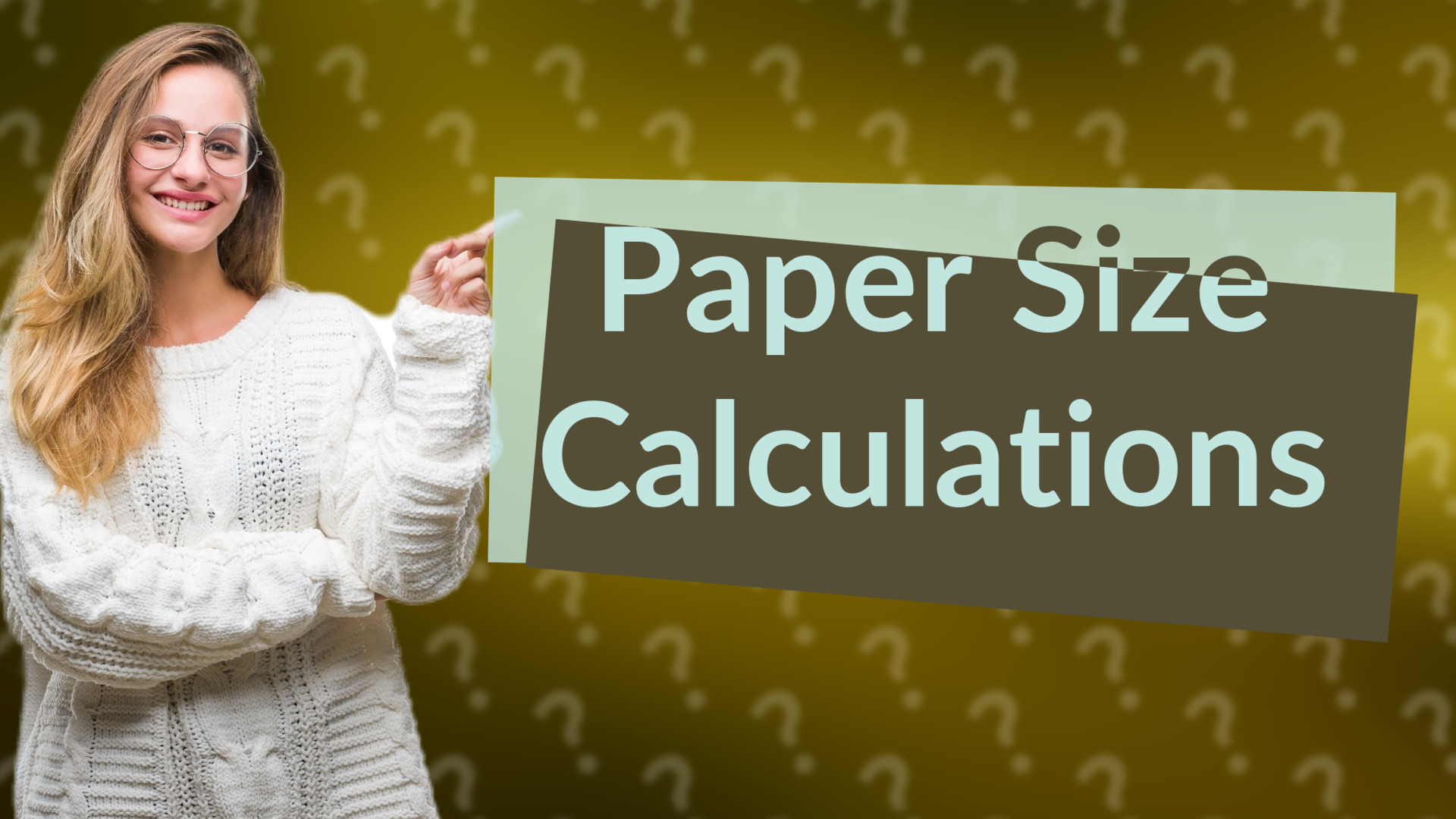 Paper Size Calculations