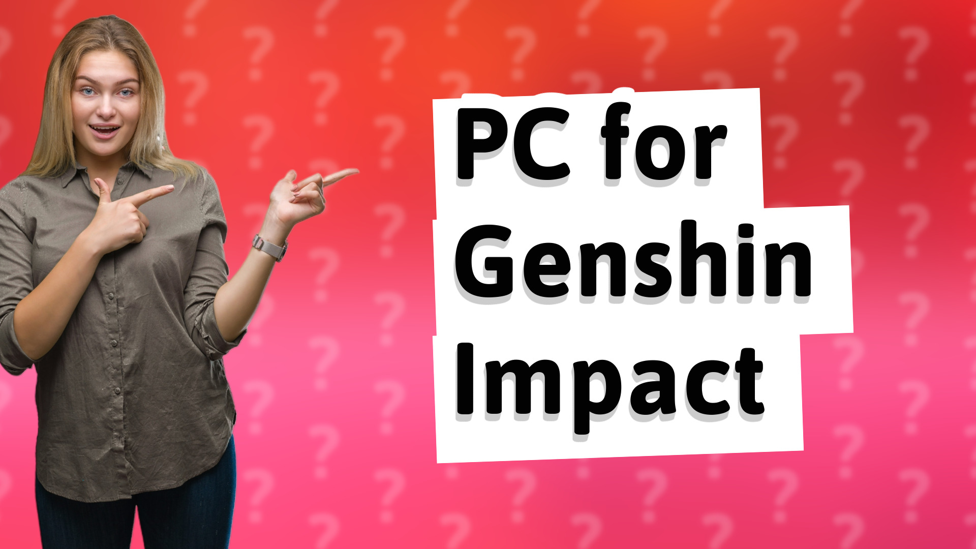 PC for Genshin Impact