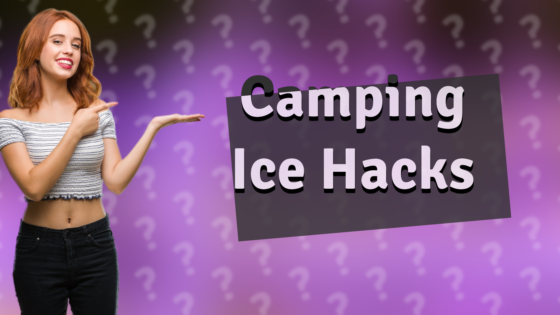 Camping Ice Hacks