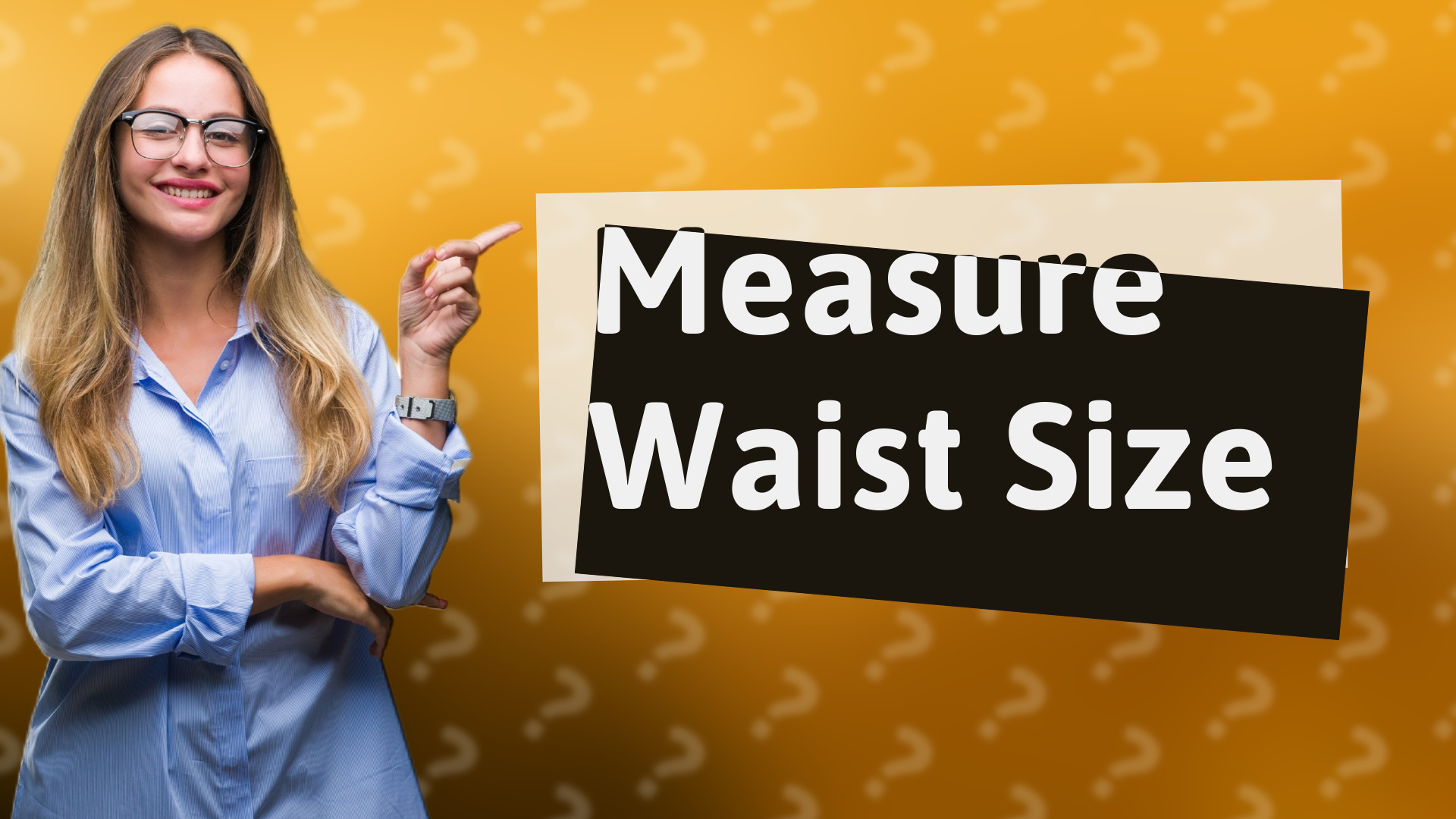 Measure Waist Size