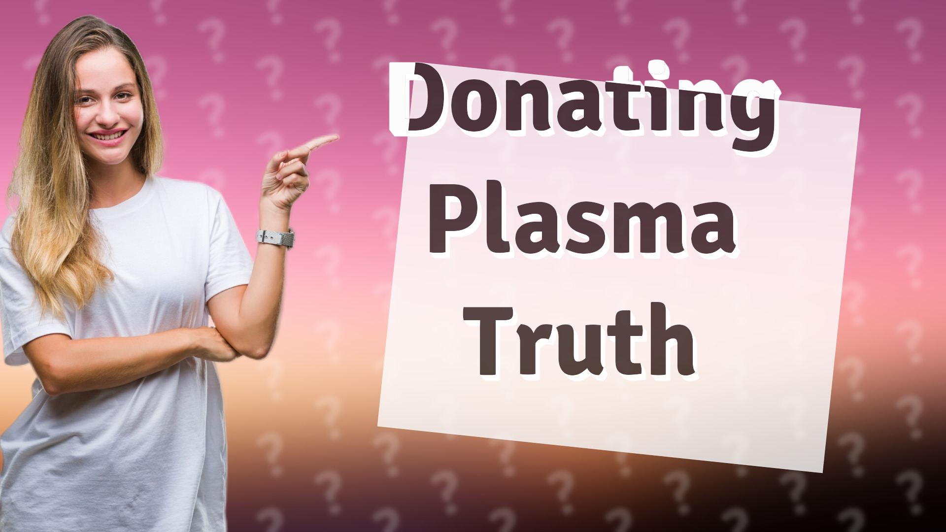 Donating Plasma Truth