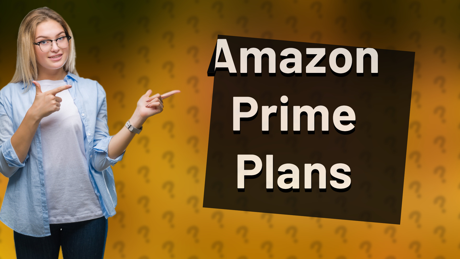 Amazon Prime Plans
