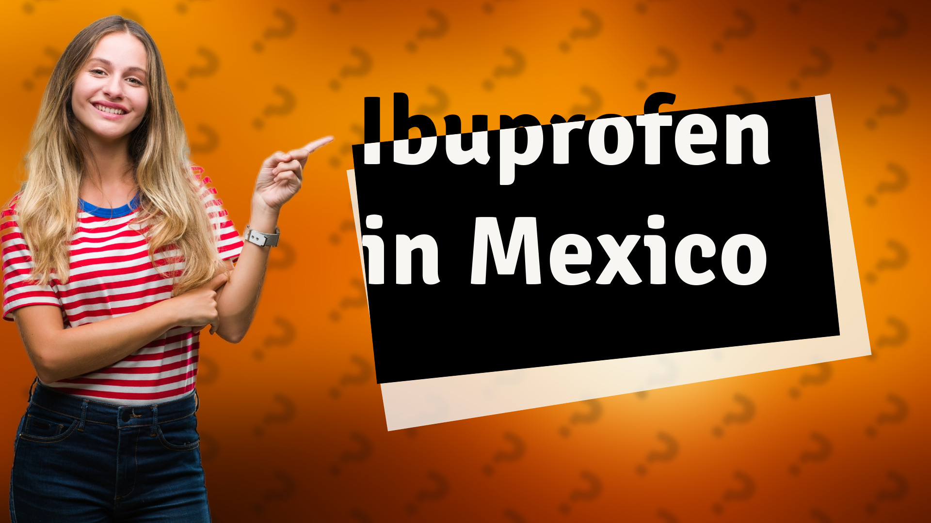 Ibuprofen in Mexico
