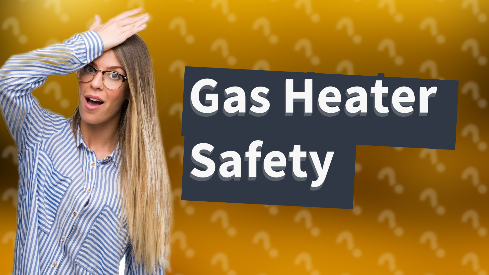 Gas Heater Safety