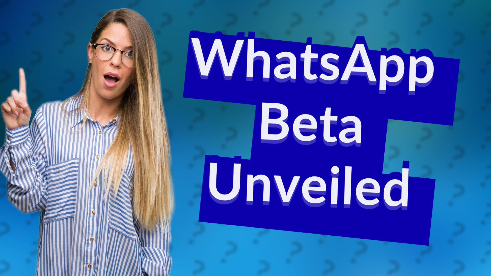 WhatsApp Beta Unveiled
