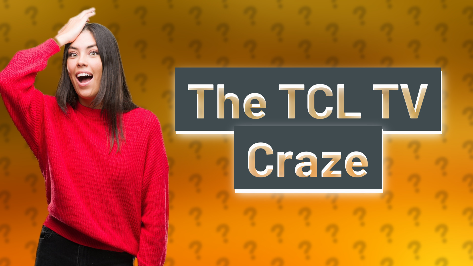 The TCL TV Craze