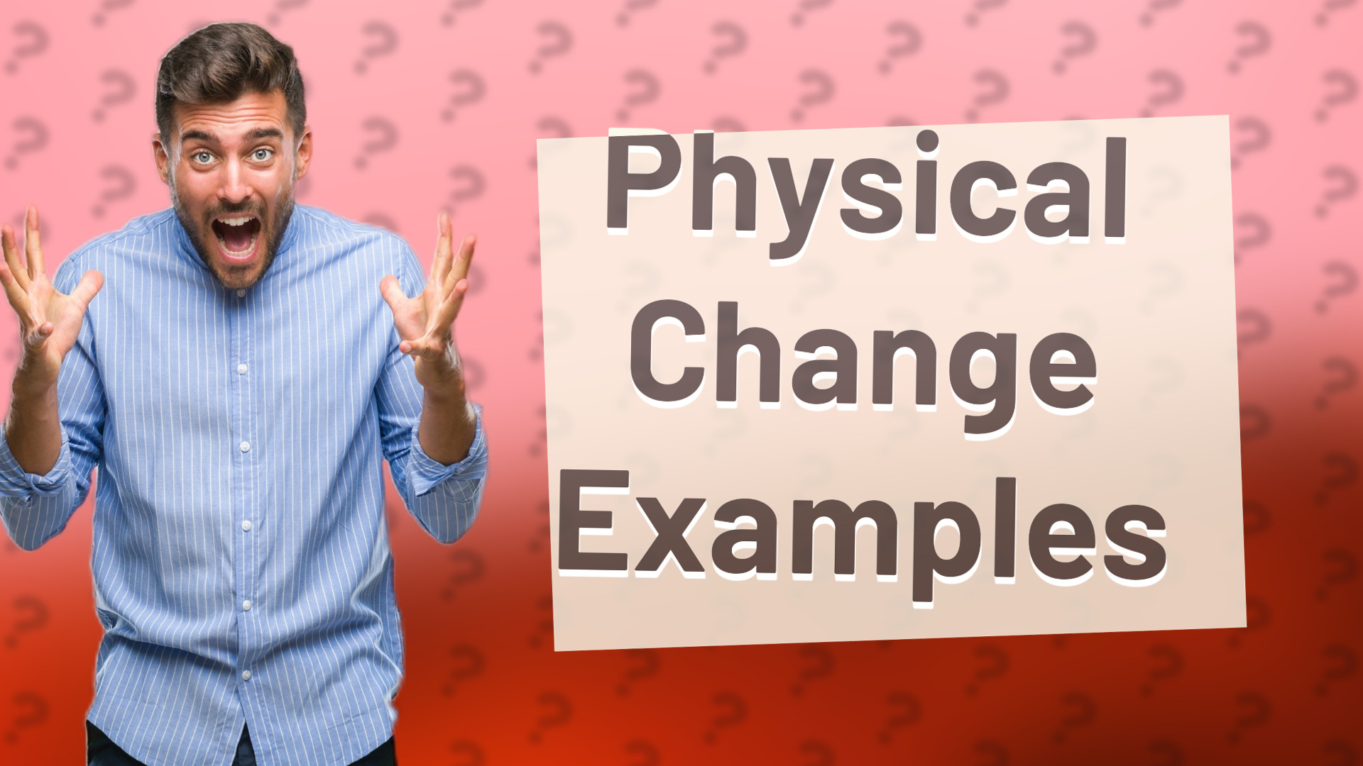 Physical Change Examples