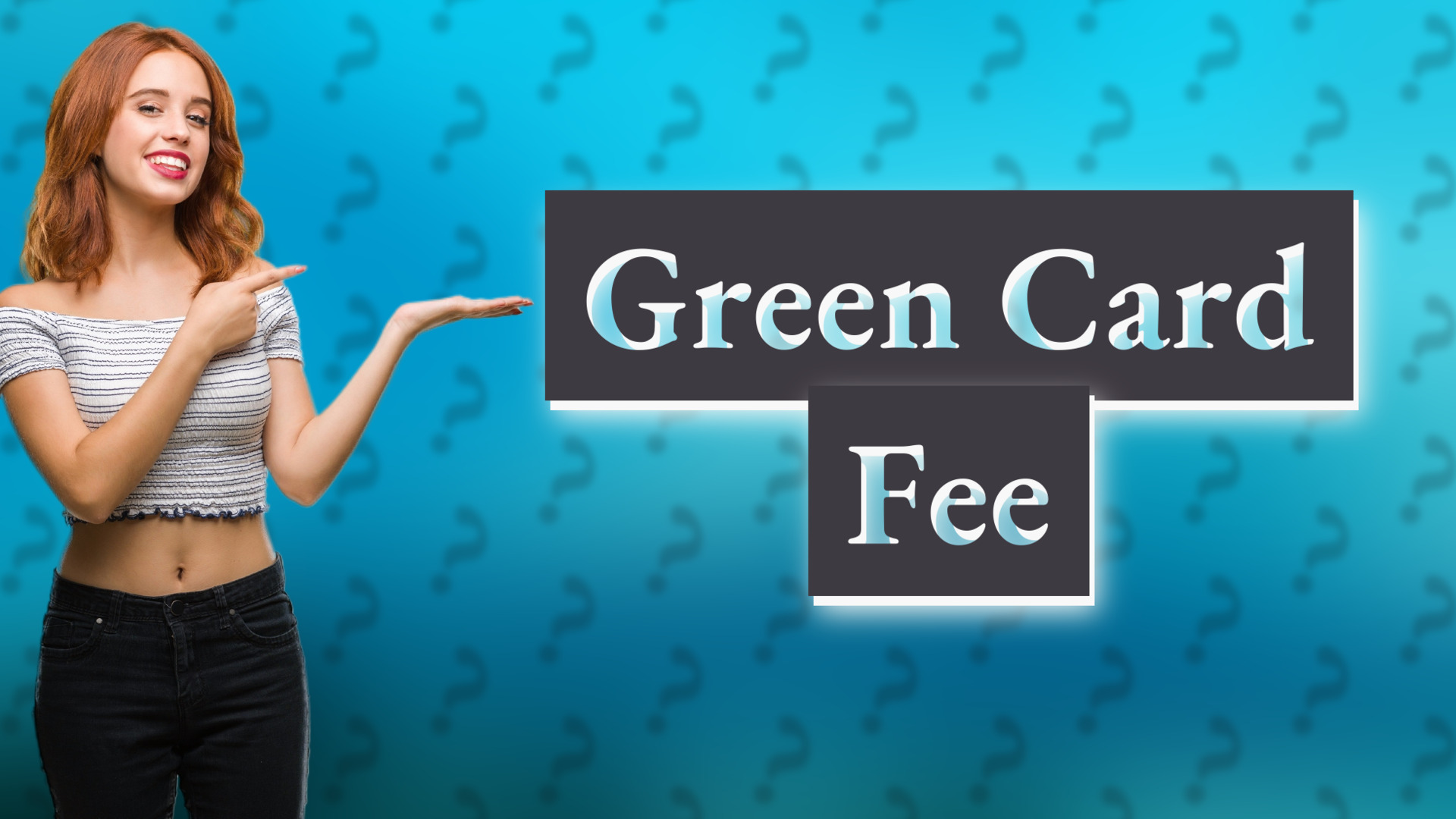 Green Card Fee