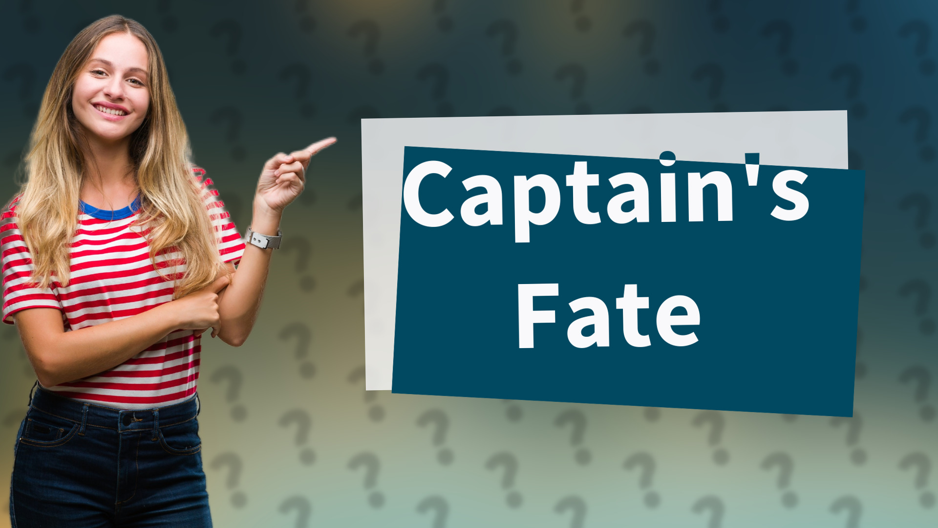 Captain's Fate