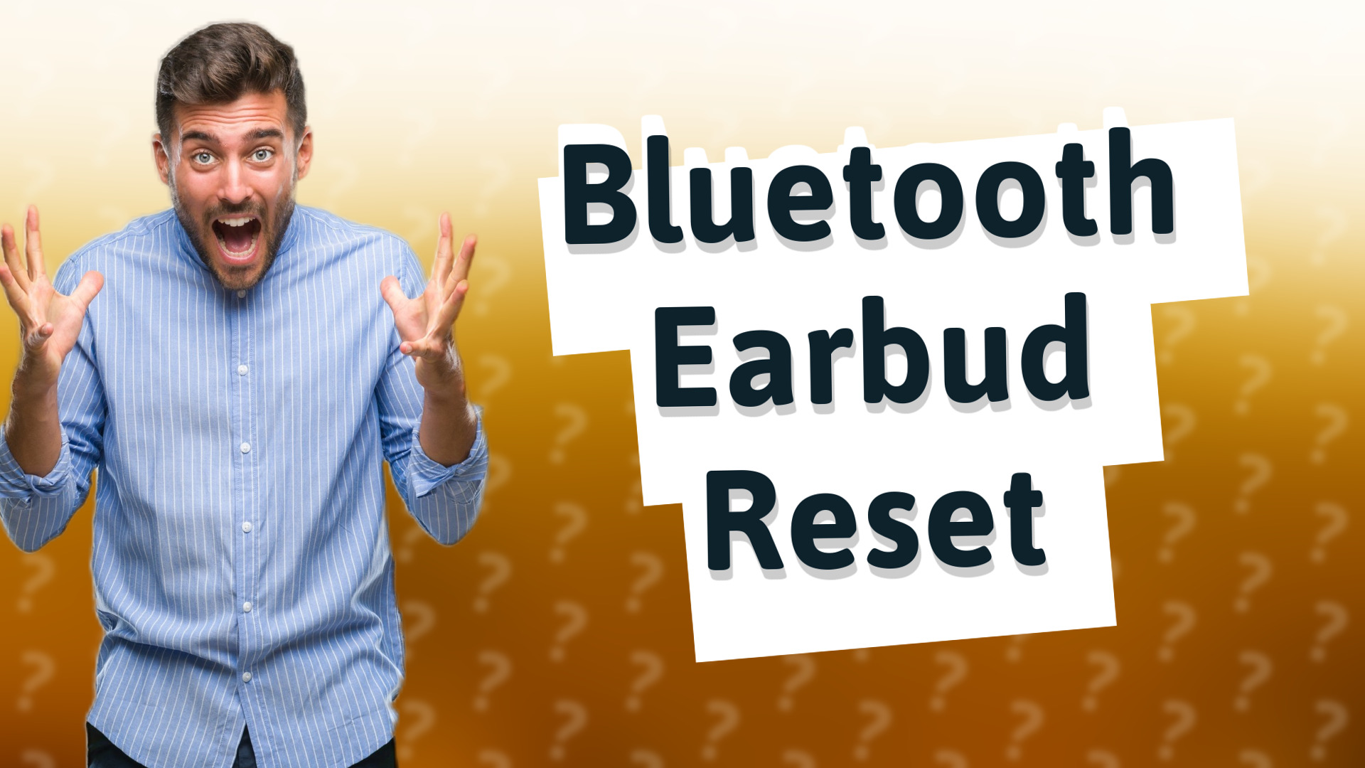 Bluetooth Earbud Reset