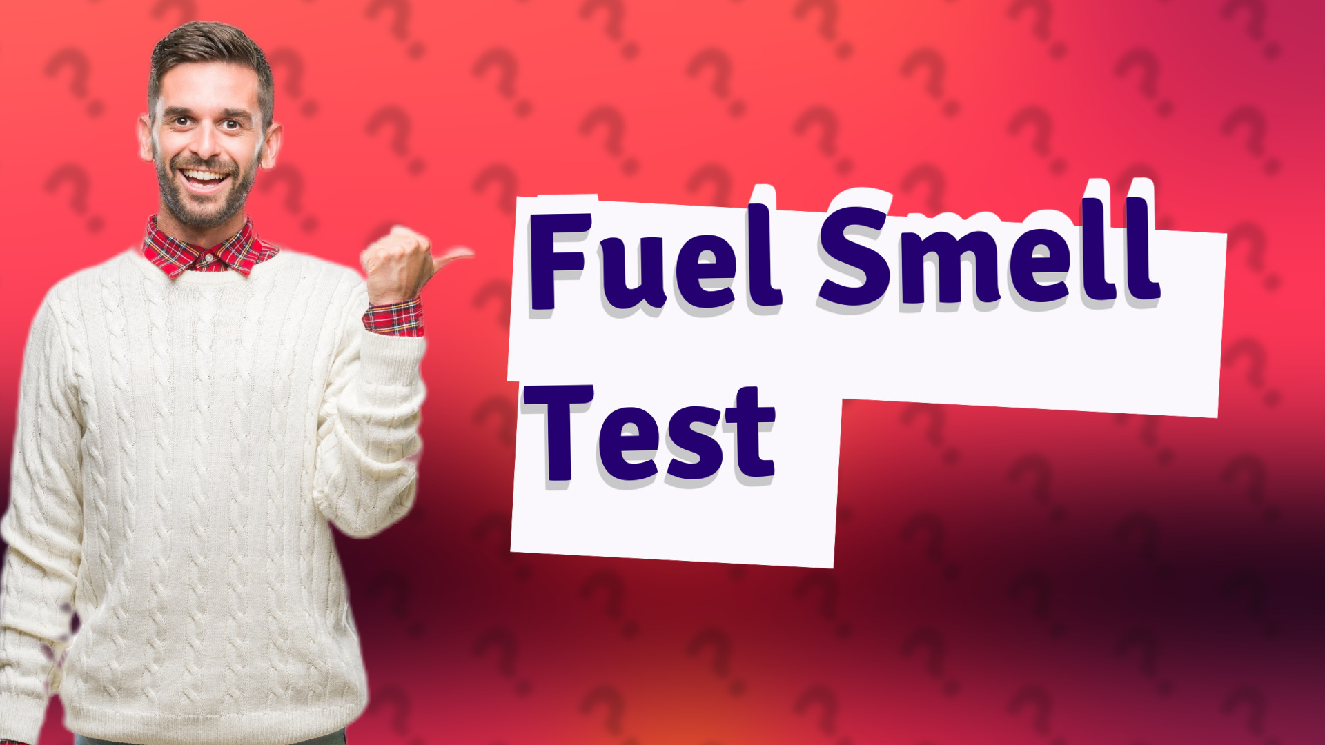 Fuel Smell Test