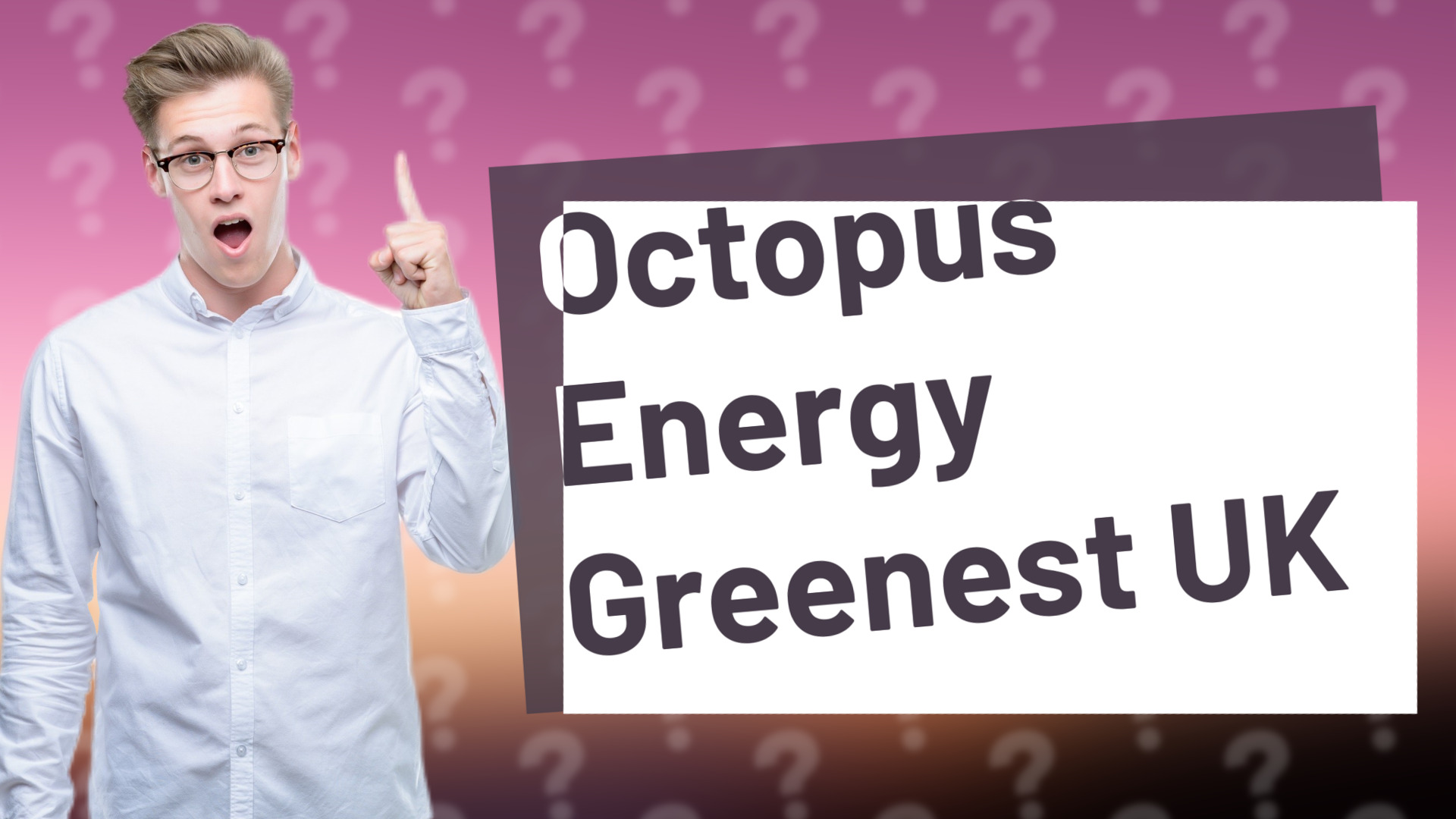 Octopus Energy Greenest UK