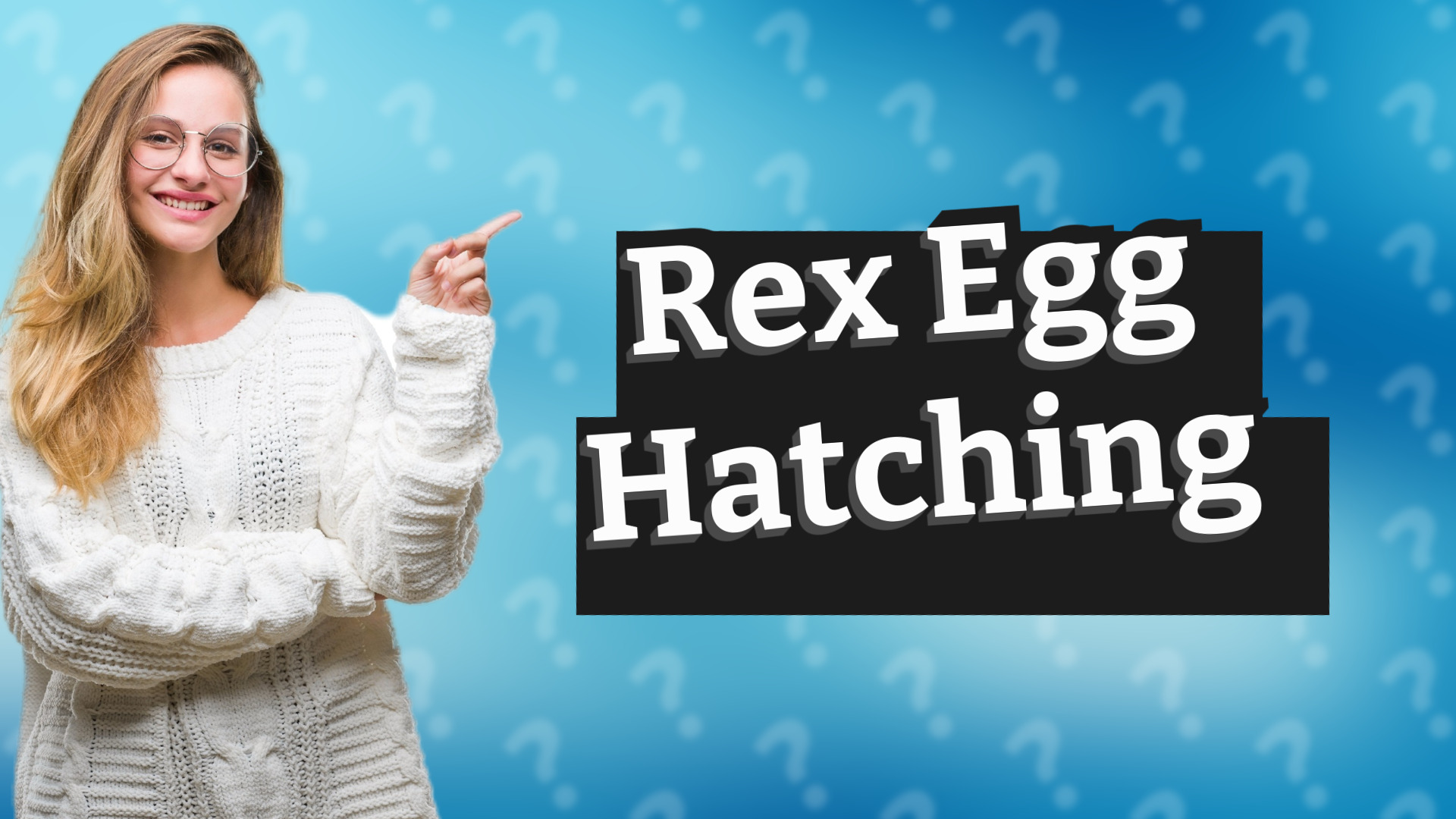 Rex Egg Hatching