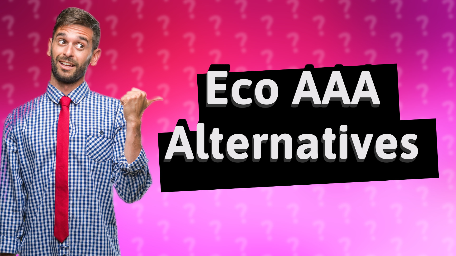 Eco AAA Alternatives