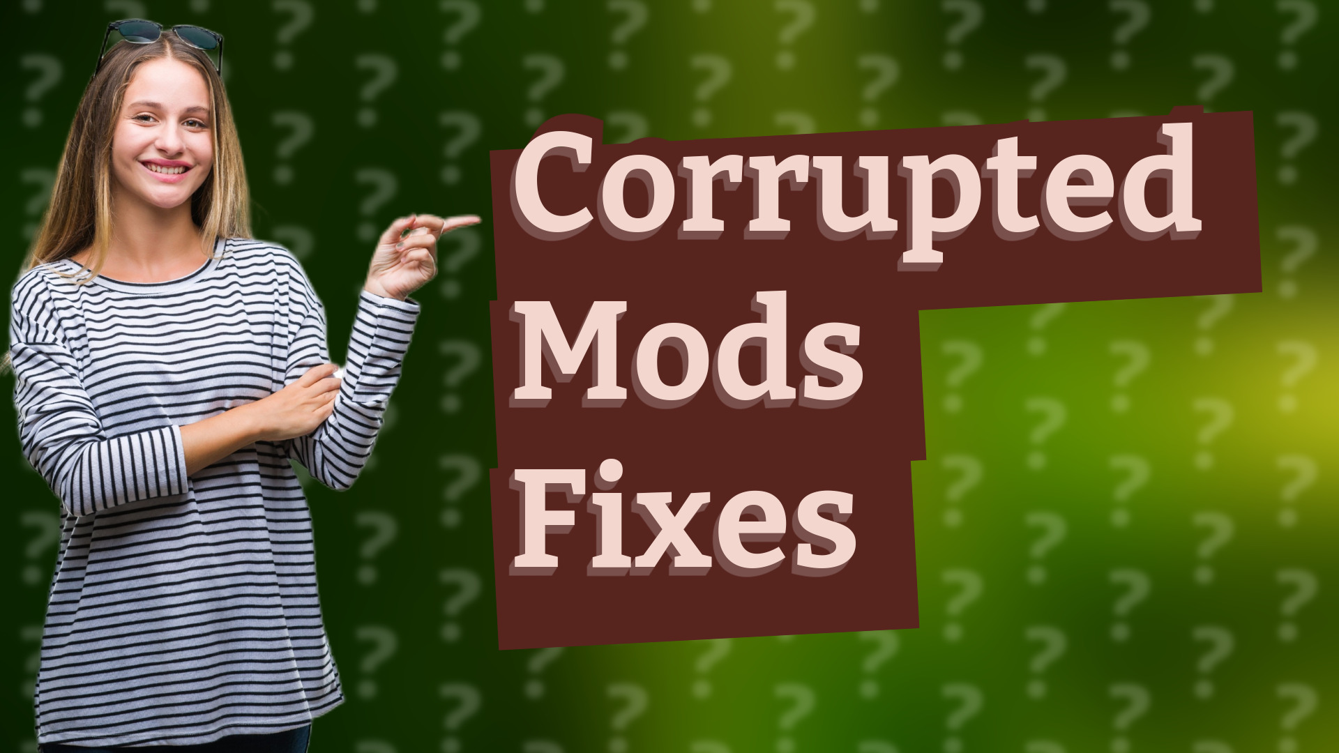 Corrupted Mods Fixes