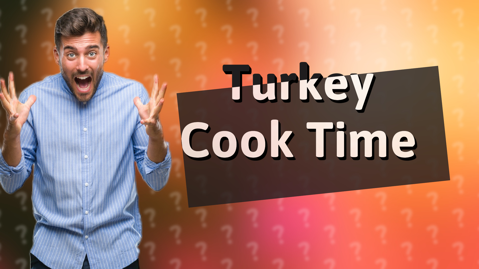 Turkey Cook Time
