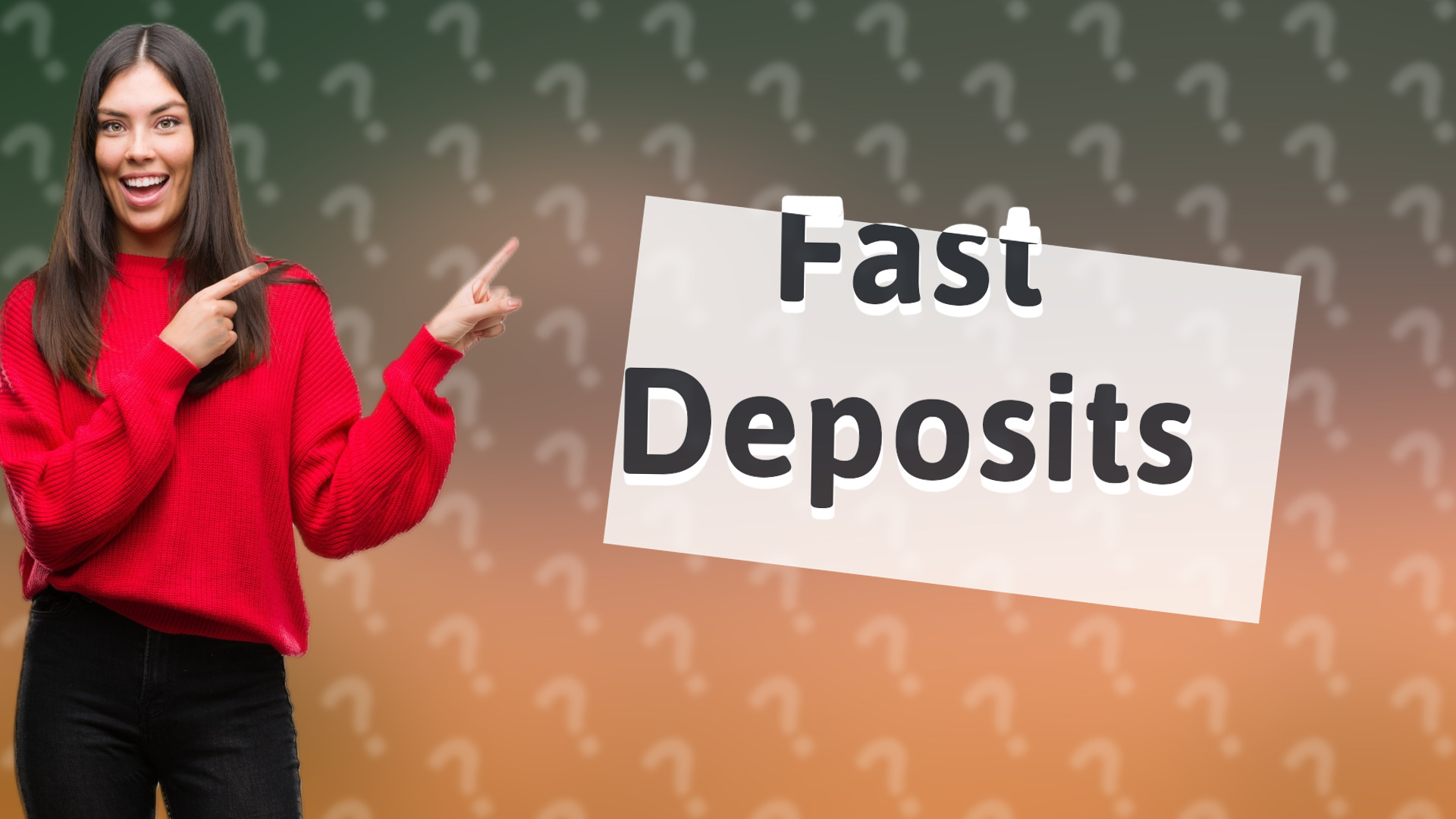 Fast Deposits