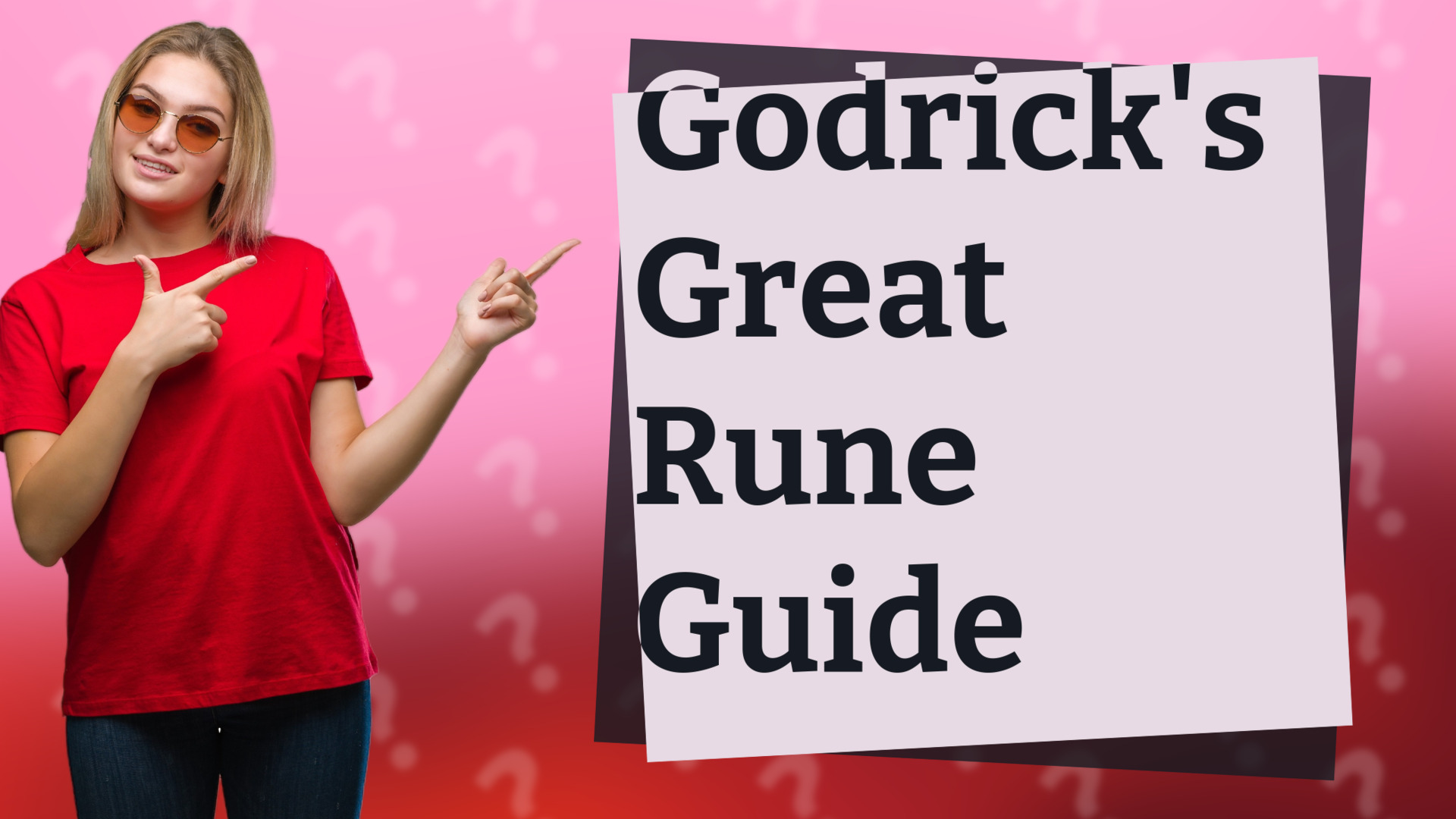 Godrick's Great Rune Guide