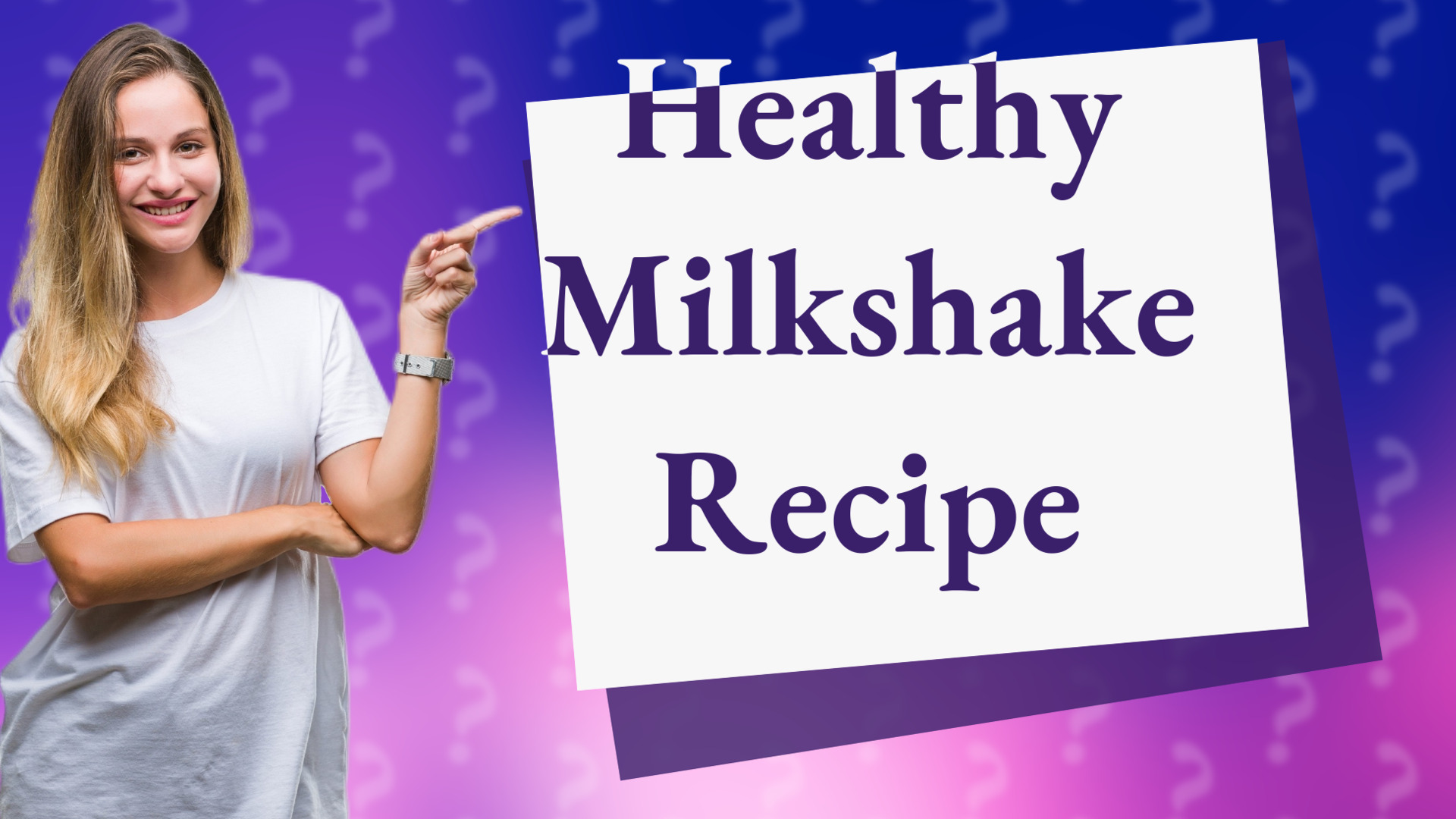 Healthy Milkshake Recipe