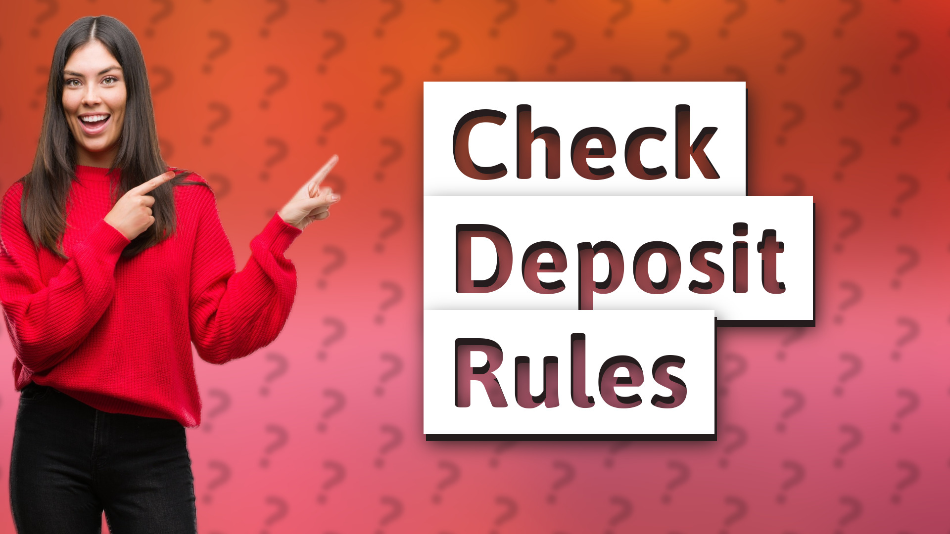 Check Deposit Rules