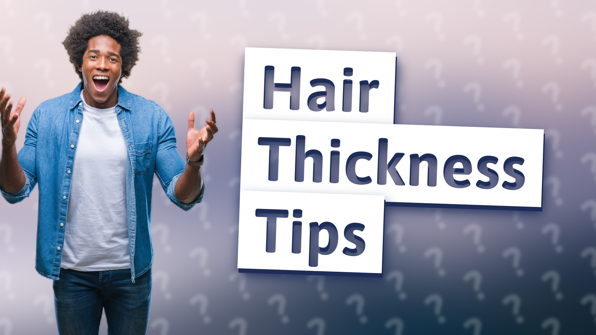 Hair Thickness Tips