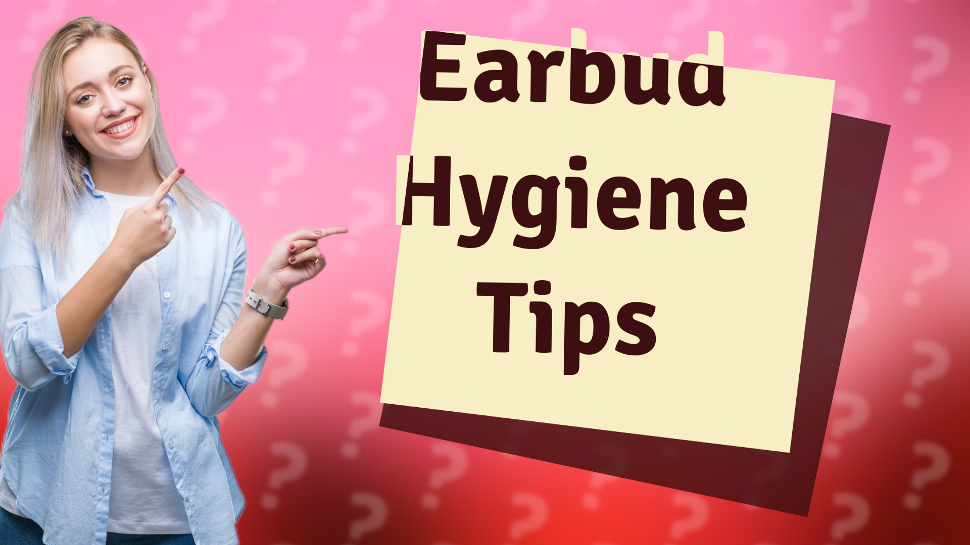 Earbud Hygiene Tips
