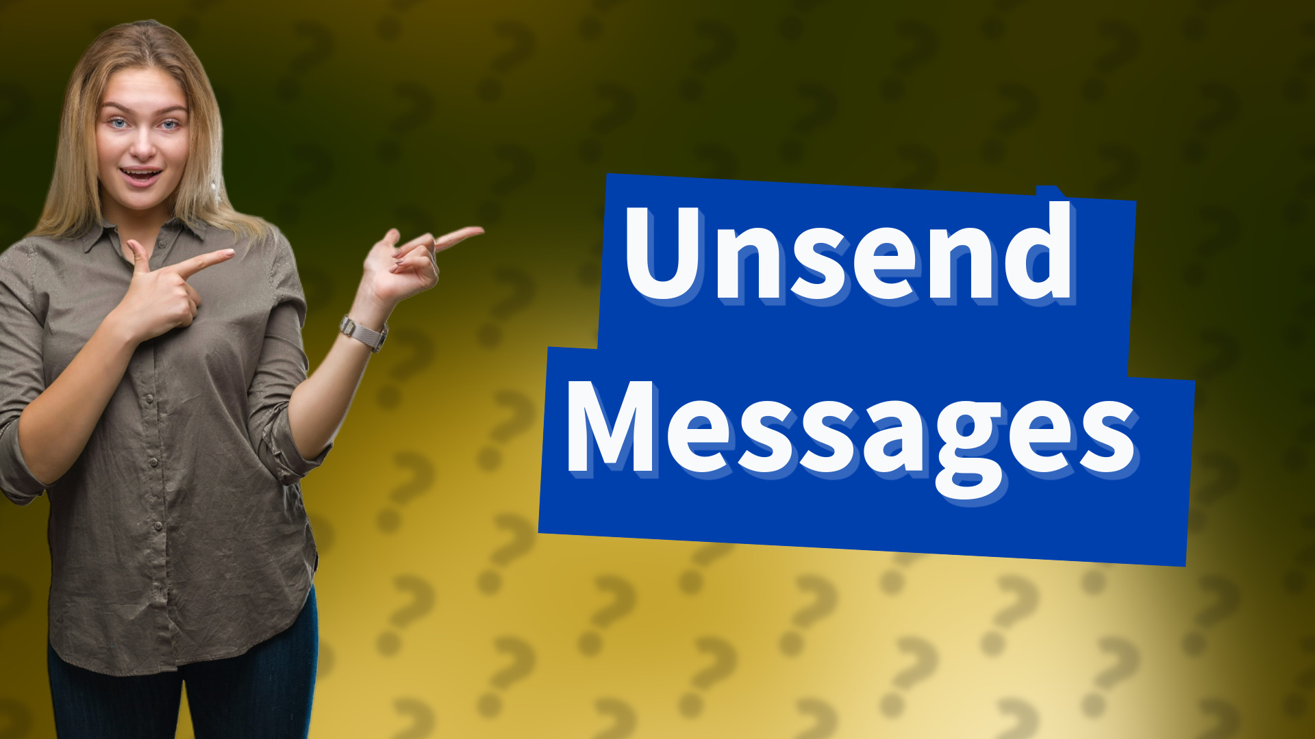 Unsend Messages