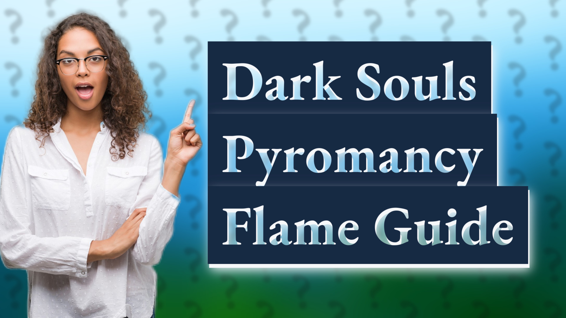 Dark Souls Pyromancy Flame Guide