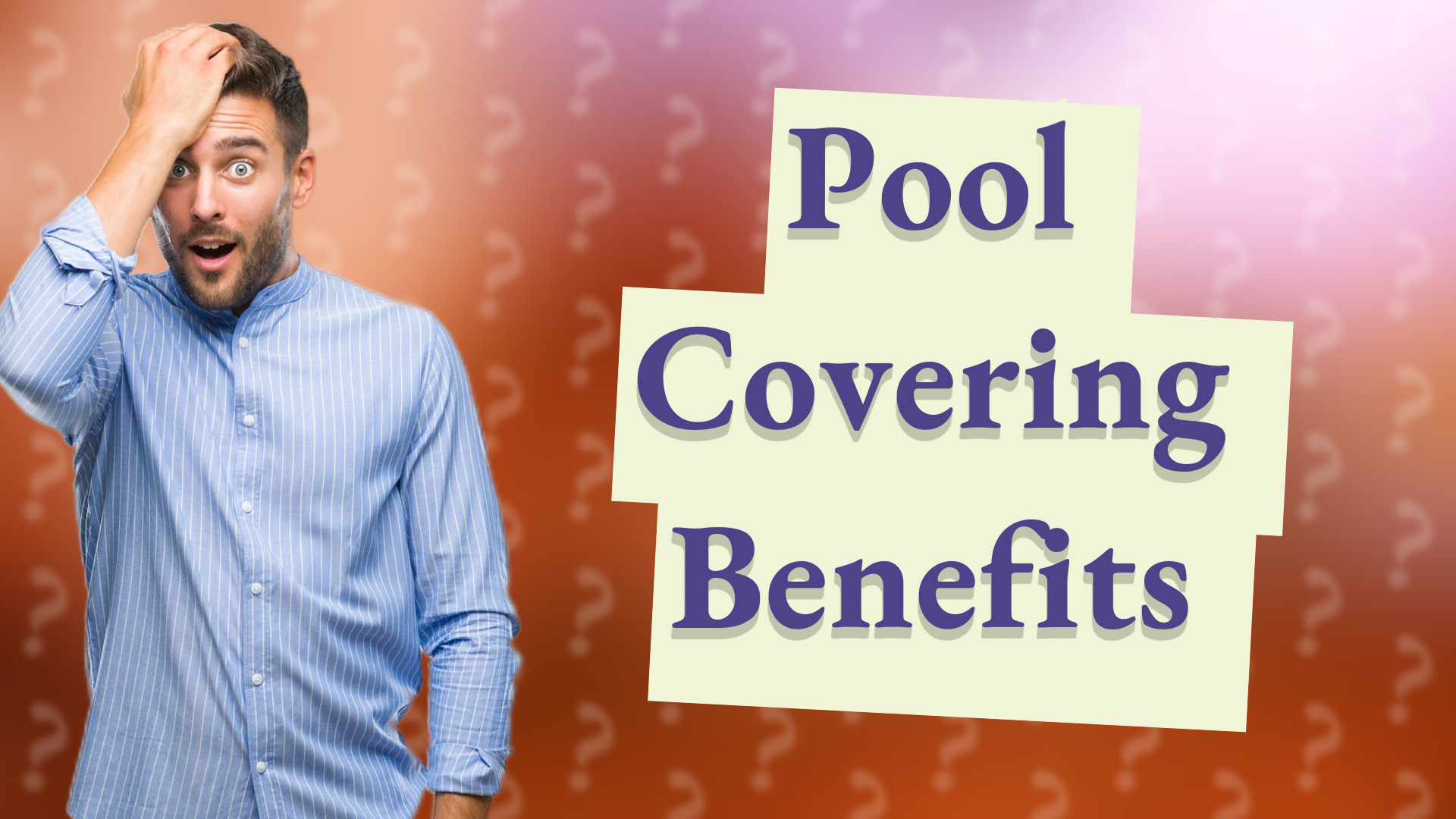 Pool Covering Benefits
