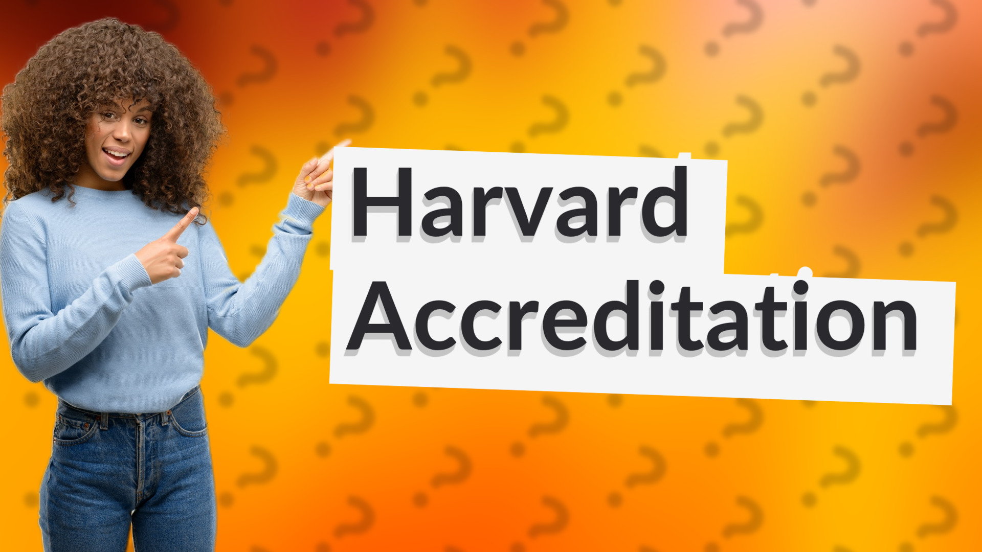 Harvard Accreditation