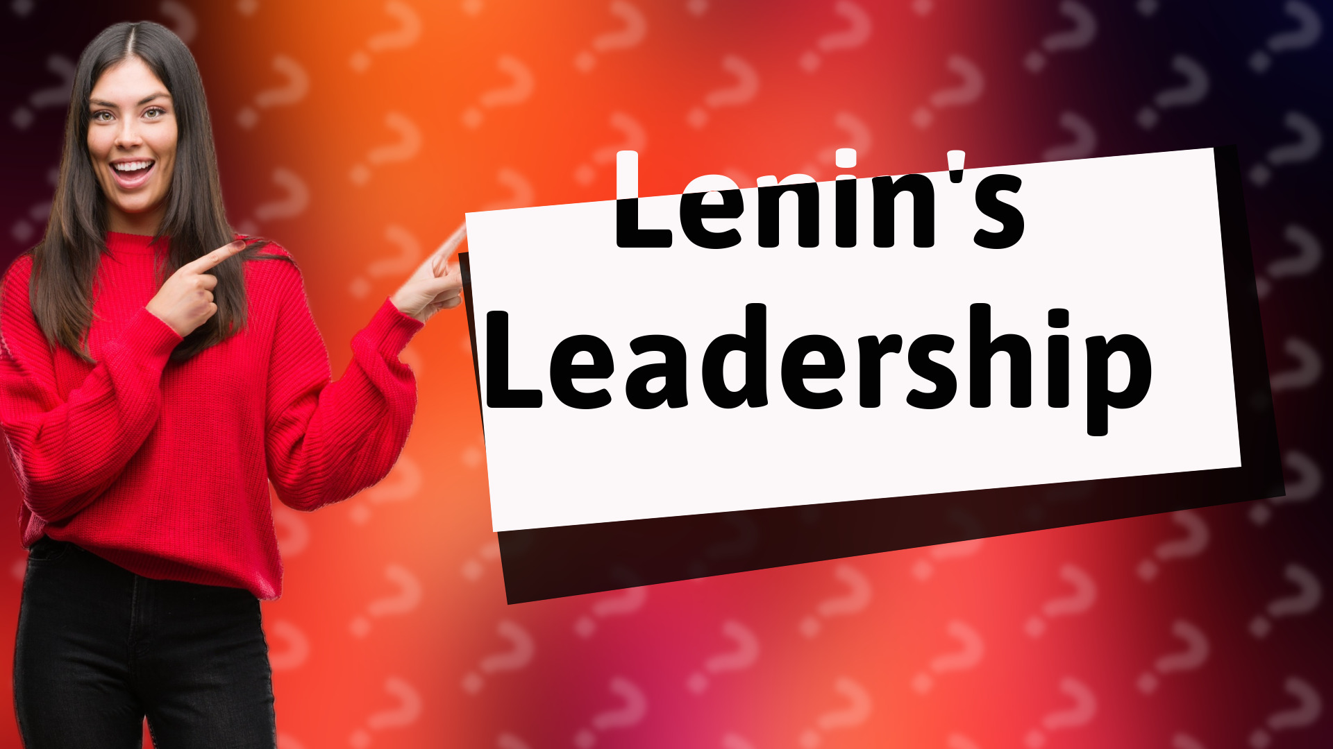 Lenin's Leadership