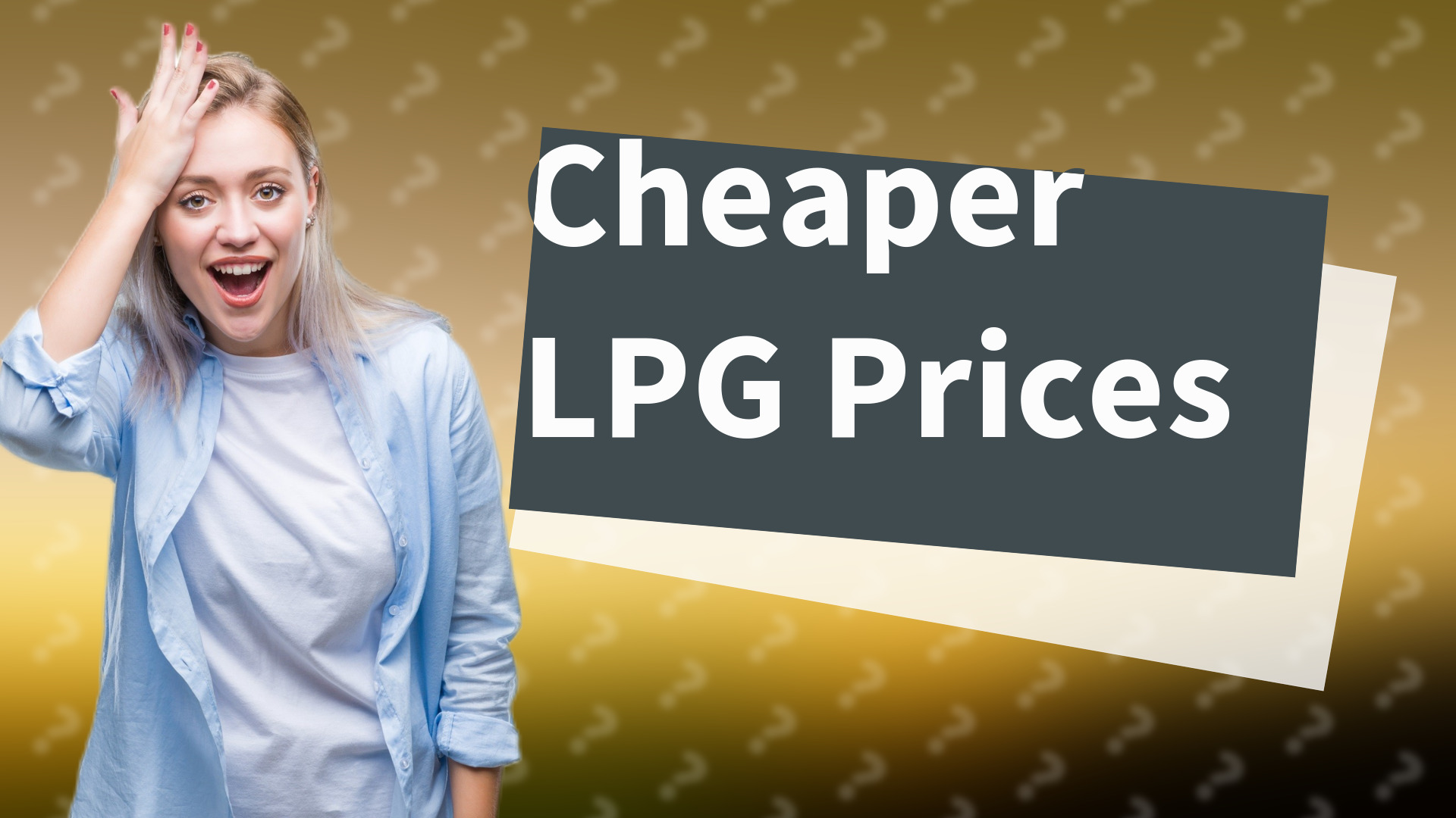Cheaper LPG Prices