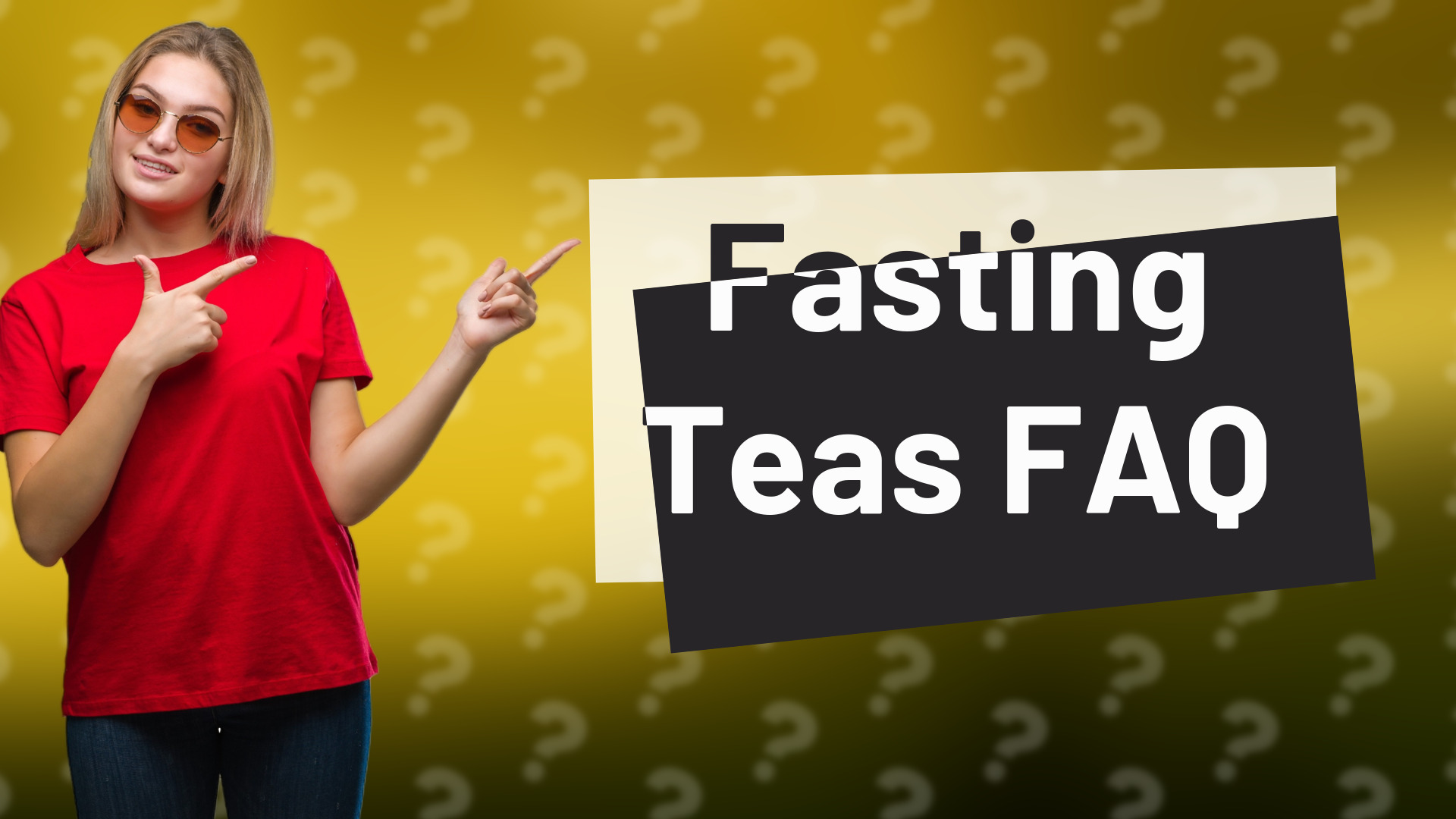 Fasting Teas FAQ