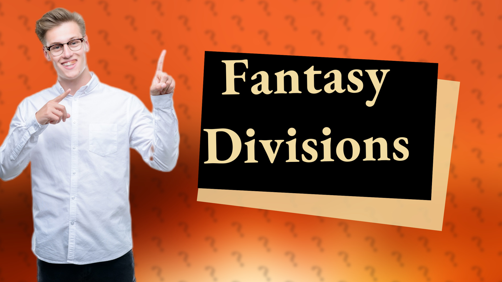 Fantasy Divisions