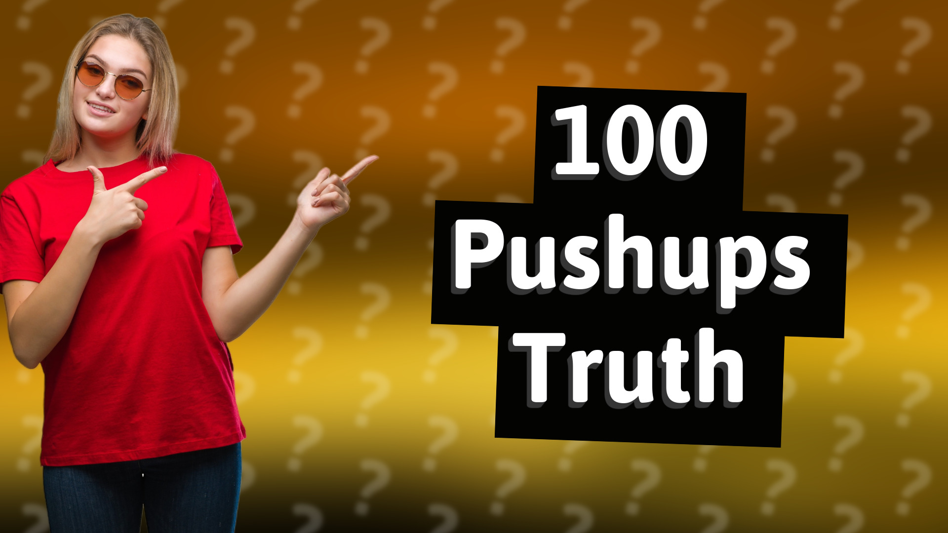100 Pushups Truth