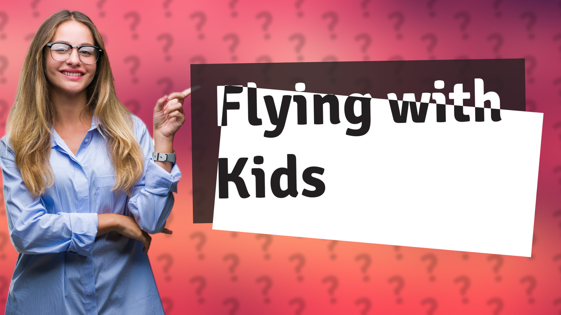 Flying with Kids