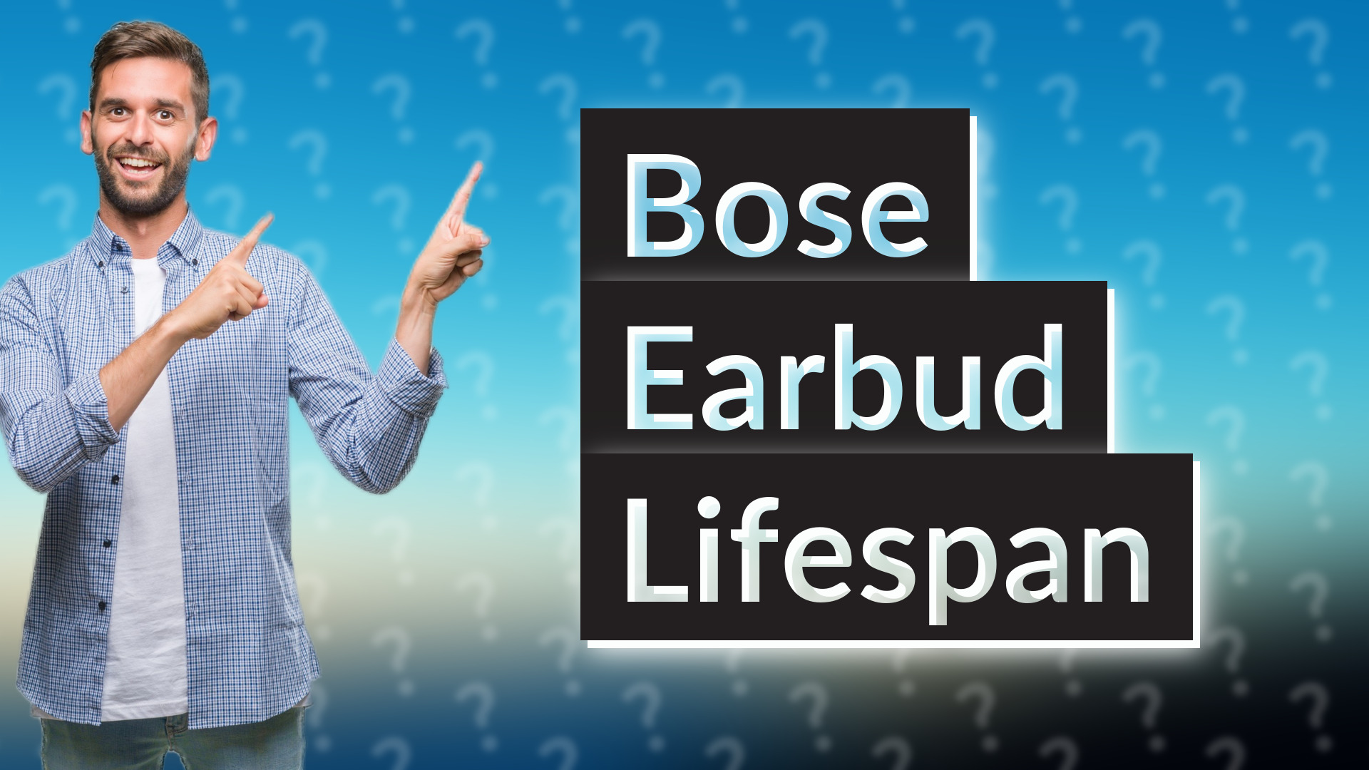 Bose Earbud Lifespan
