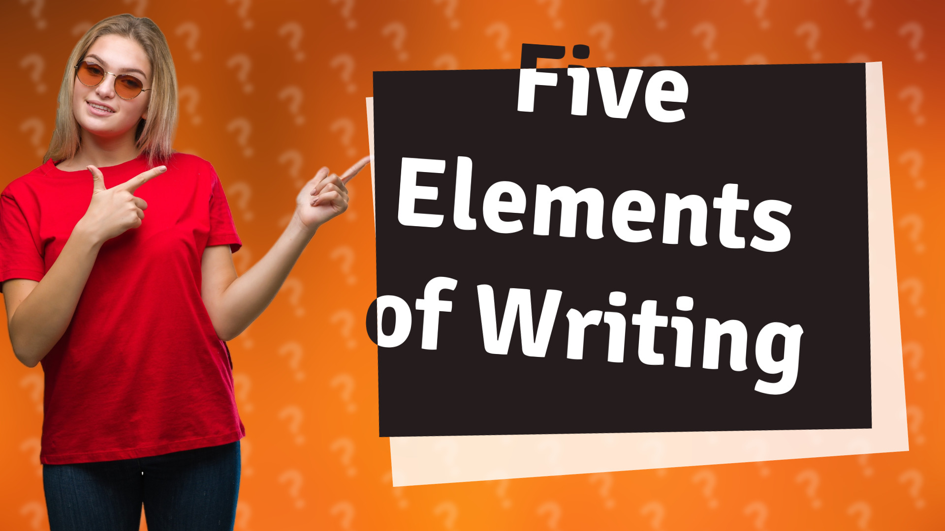 Five Elements of Writing