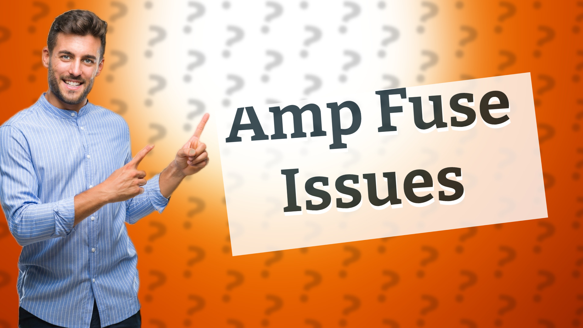 Amp Fuse Issues
