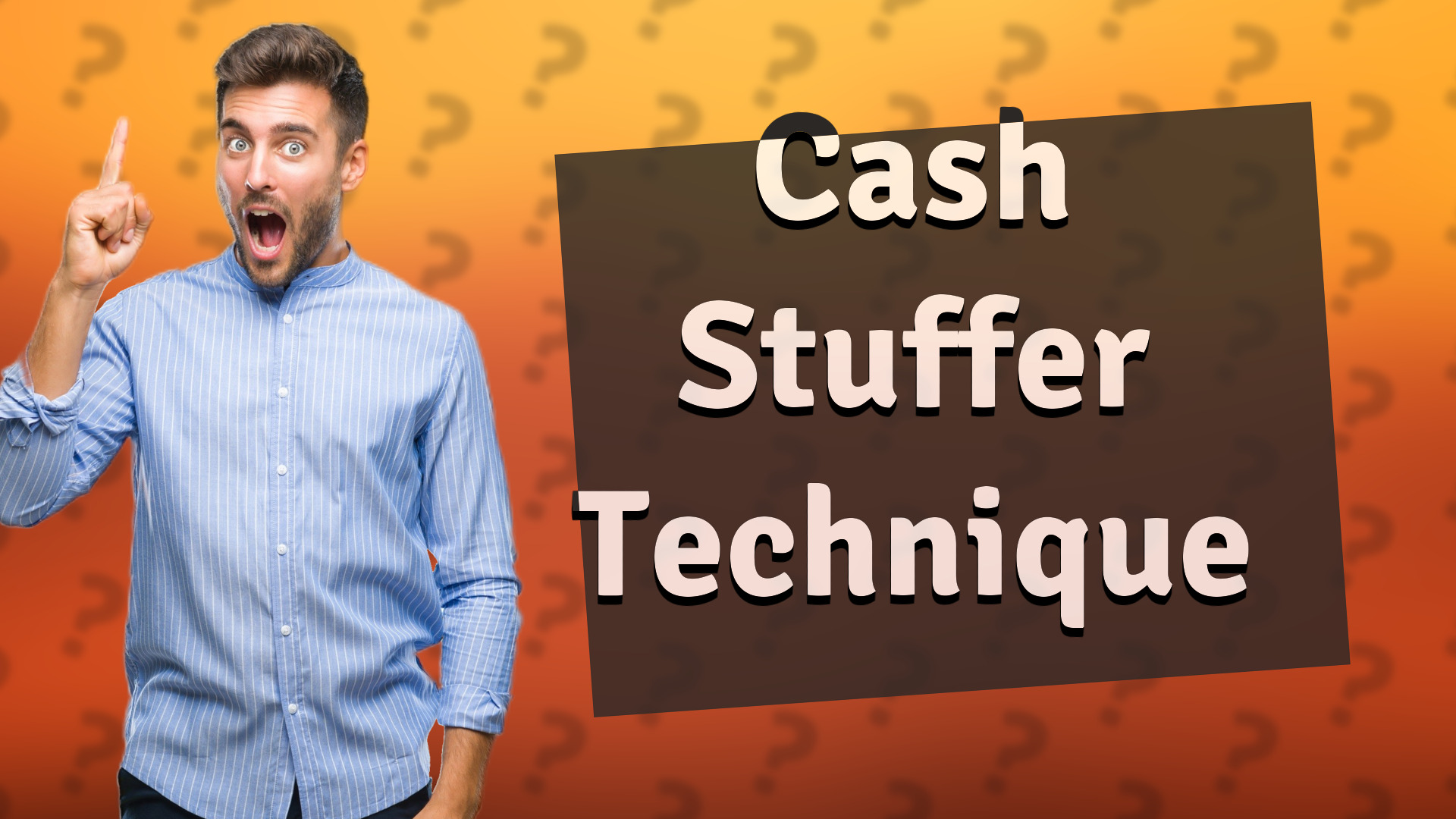 Cash Stuffer Technique
