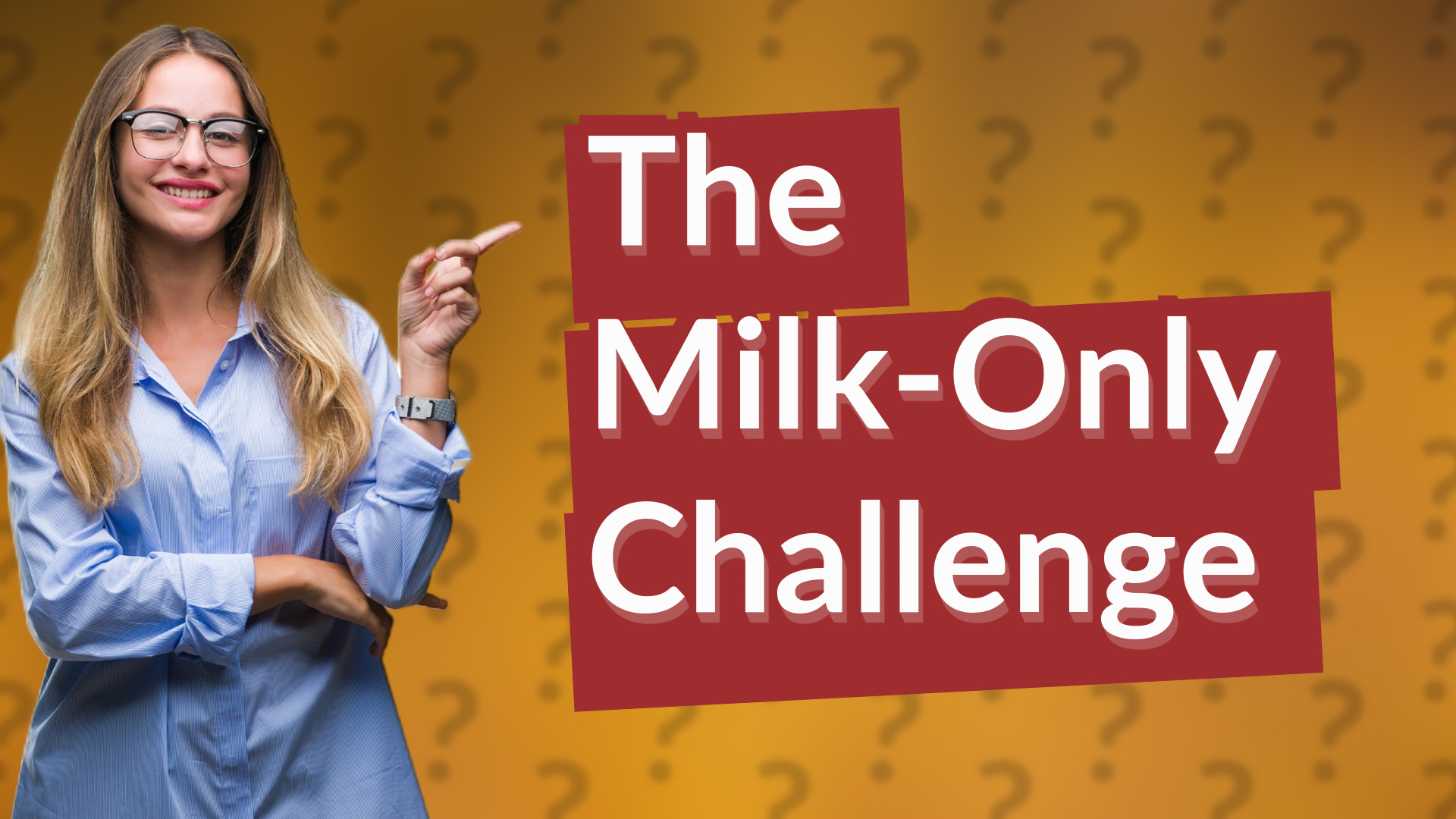 The Milk-Only Challenge