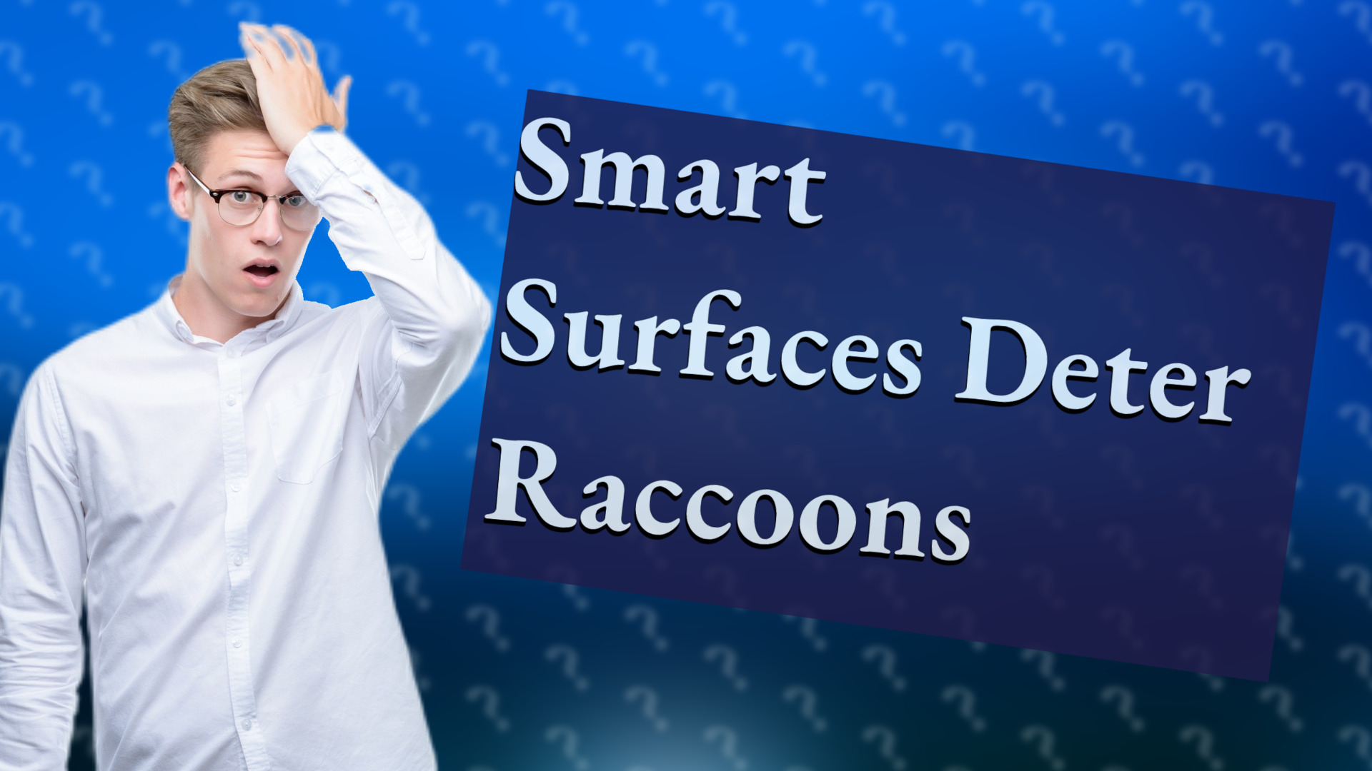 Smart Surfaces Deter Raccoons