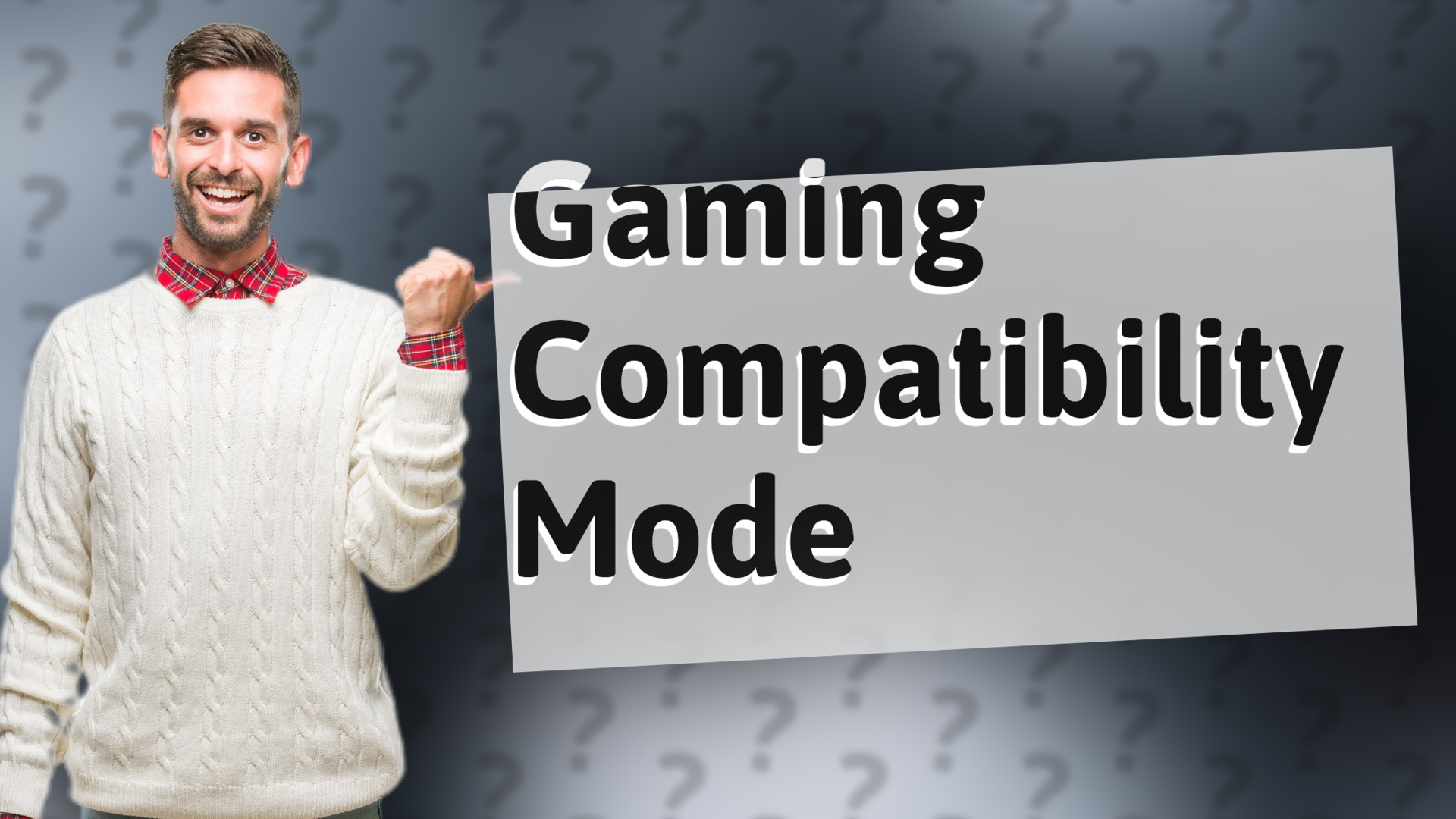 Gaming Compatibility Mode