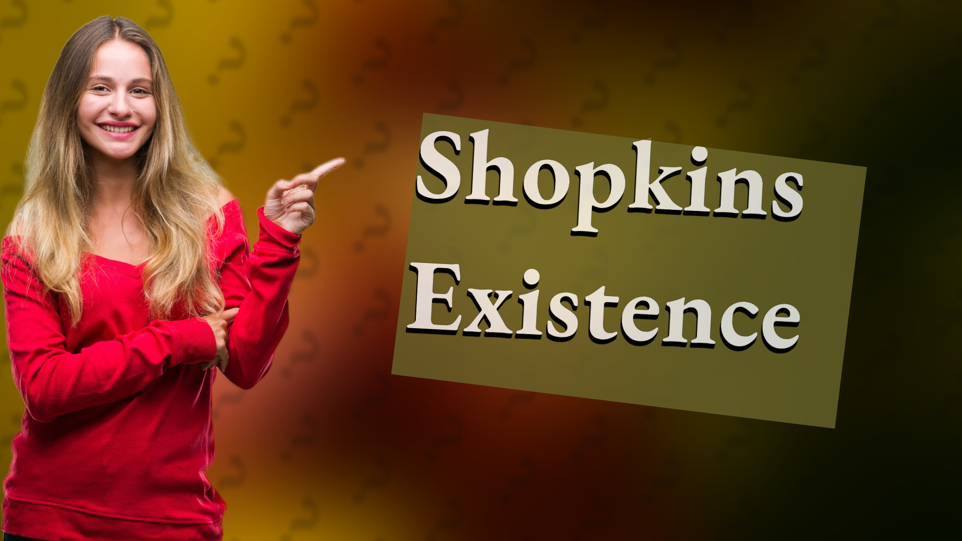 Shopkins Existence