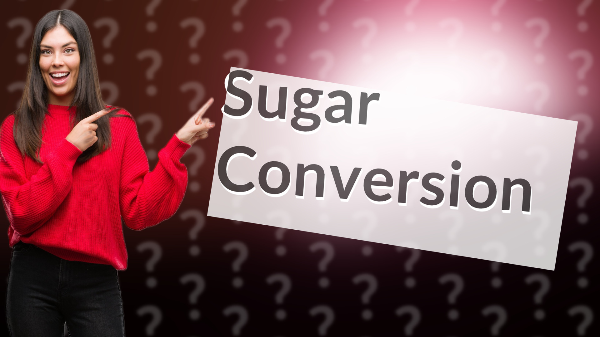 Sugar Conversion