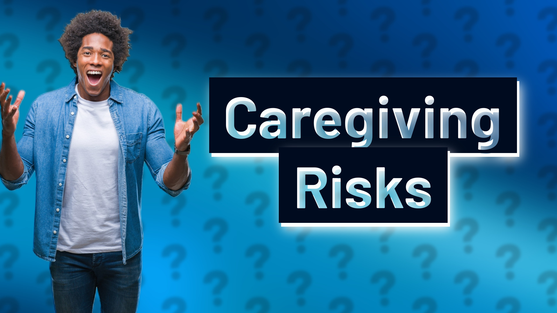 Caregiving Risks