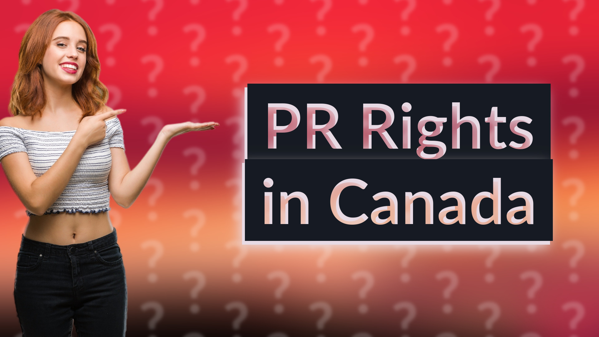 PR Rights in Canada