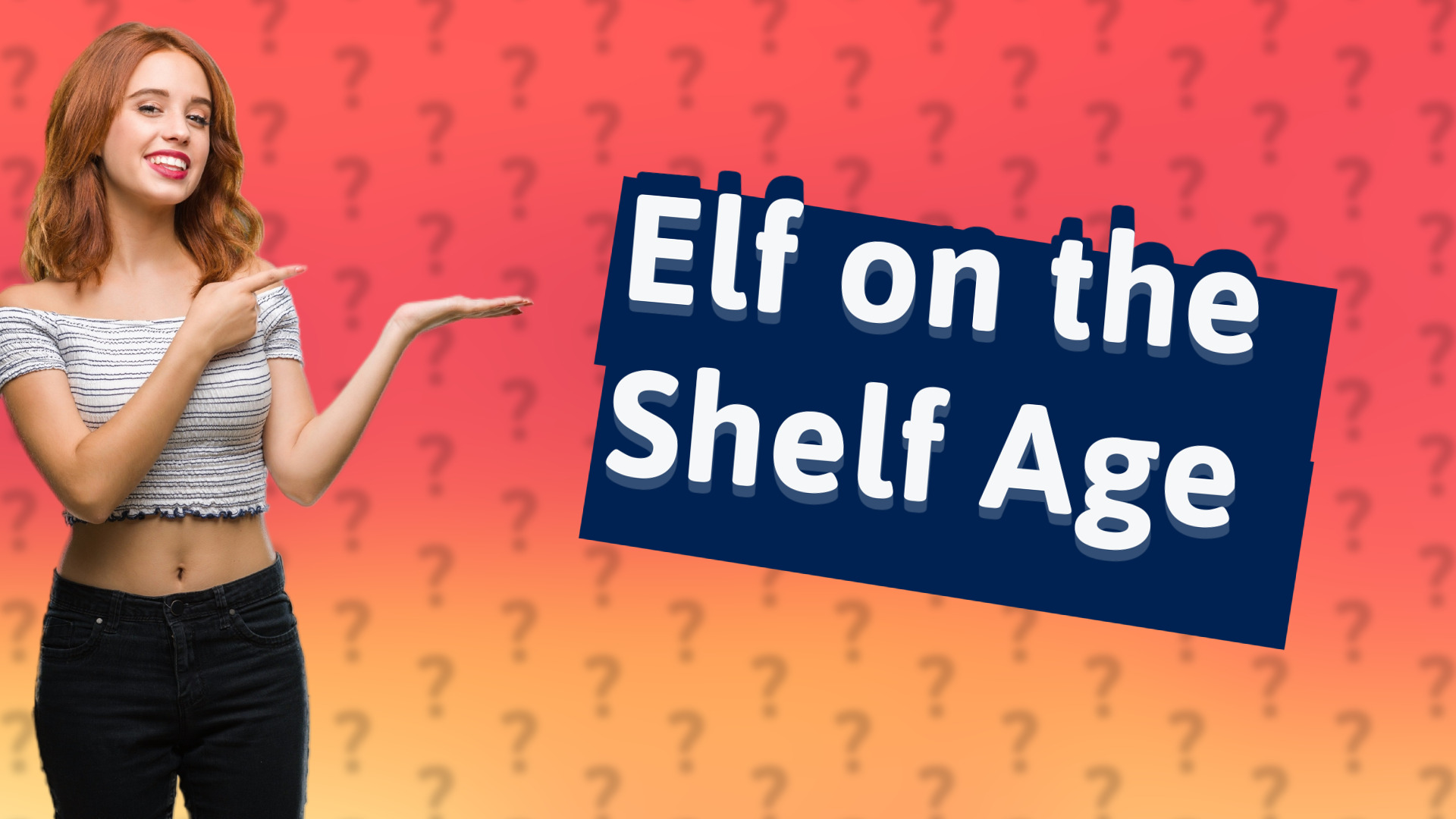 Elf on the Shelf Age